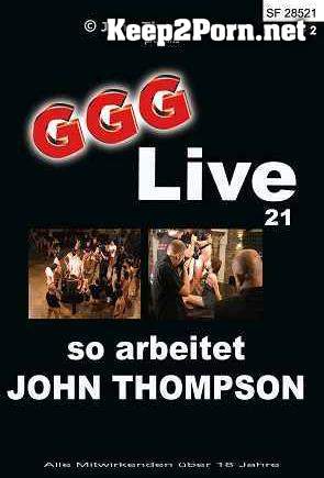 Live 21: So Arbeitet John Thompson (SD / AVI) JTPron, John Thompson, GGG
