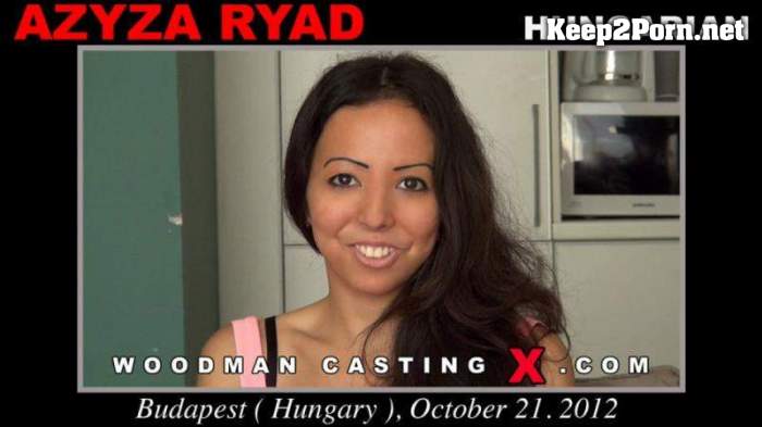 Azyza Ryad - Casting X [HD 720p] WoodmanCastingX