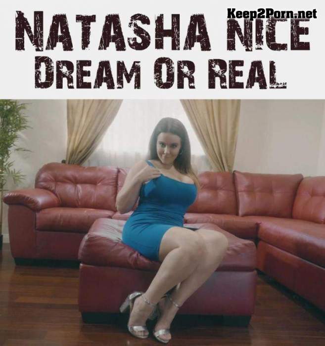 Natasha Nice (Dream Or Nice / 19.12.2020) (MP4 / FullHD) PornHub, PornHubPremium, Dr.K In LA