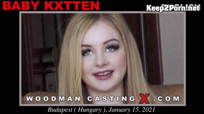 Baby Kxtten - Casting 15-01-2022 [1080p / Video] WoodmanCastingX