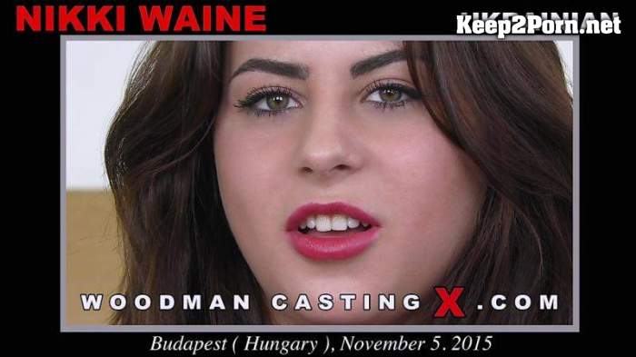 Nikki Waine - Casting X *UPDATED* [SD 540p] WoodmanCastingX