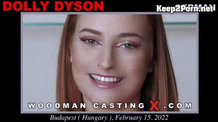 Dolly Dyson - Casting X 16-02-2022 (Video, FullHD 1080p) WoodmanCastingX