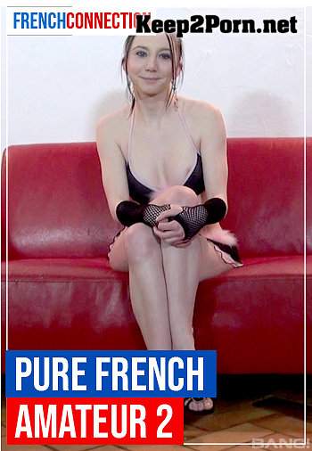 French Blonde Fisting - Keep2Porn - French Connection - Pure French Amateur 2 (Split Scenes) (2020)  WEB-DL 540p