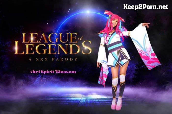 Eyla Moore (League of Legends: Ahri Spirit Blossom A XXX Parody / (24.03.2022) [Oculus Rift, Vive] [UltraHD 4K 3584p] VRCosplayX