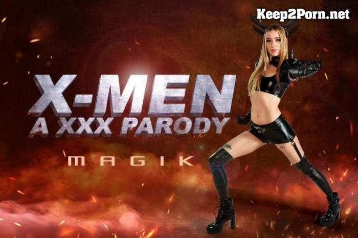 Haley Reed (X-Men: Magik A XXX Parody / 19.05.2022) [Oculus Rift, Vive] (MP4, UltraHD 4K, VR) VRCosplayX