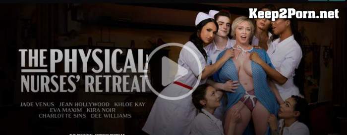 Dee Williams & Khloe Kay & Jean Hollywood & Charlotte Sins & Jade Venus & Kira Noir & Eva Maxim (The Physical Nurses Retreat) (MP4 / SD) Transfixed, AdultTime