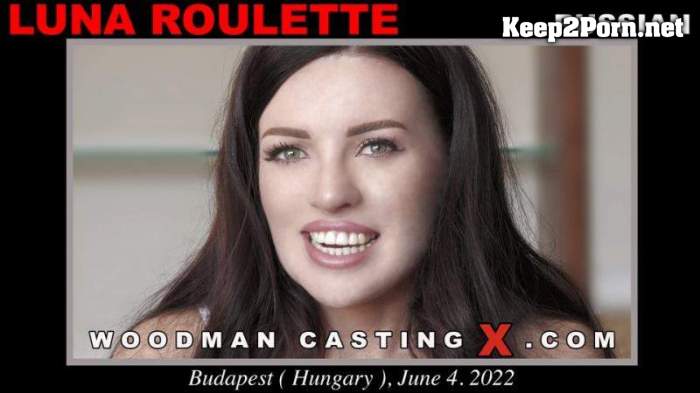 Luna Roulette - Casting X (Video, FullHD 1080p) WoodmanCastingX