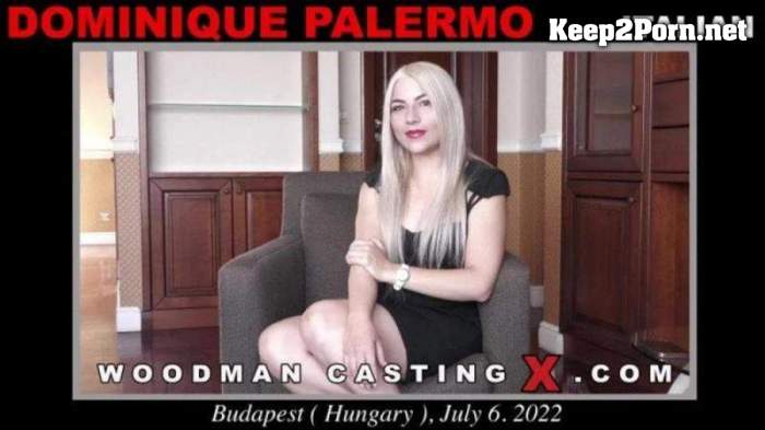Dominique Palermo Casting (06.07.2022) (MP4, FullHD, Video) WoodmanCastingX