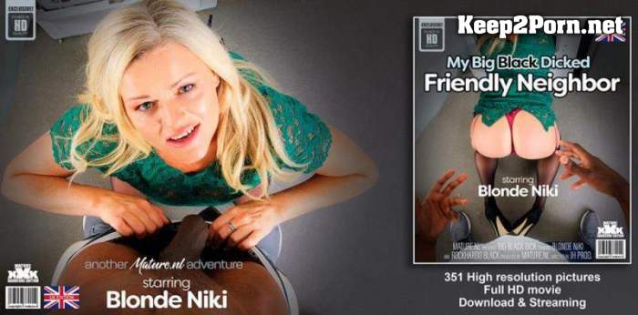 Blonde Niki (EU) (36) & Rockhardo Black (36) - Blonde Niki is a big black dick loving MILF (MP4, FullHD, Mature) Mature.nl, Mature.eu