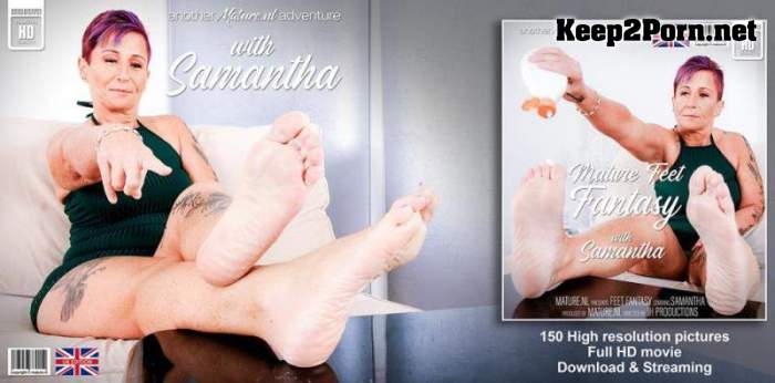 Samantha (EU) (49) - Mature Samantha has a fetish for feet / 14637 [1080p / Mature] Mature.nl