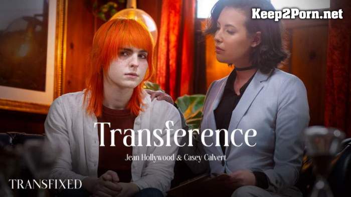 Casey Calvert & Jean Hollywood (Transference) (FullHD / MP4) Transfixed, AdultTime