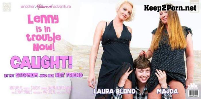 Laura Blond (35), Majda (50) & Lenny Yankee (25) - Stepmom Majda and her MILF friend catch a toyboy jerking off (FullHD / Lesbians) Mature.nl, Mature.eu