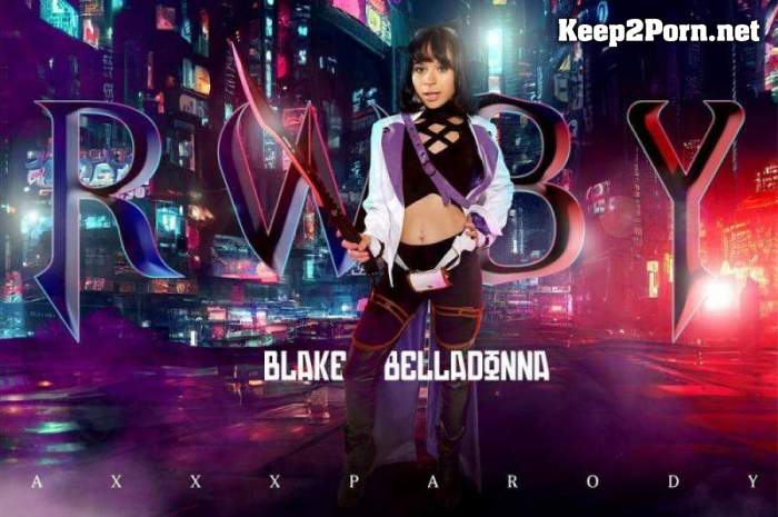 Aria Valencia - RWBY: Blake Belladonna A XXX Parody [Oculus Rift, Vive] (MP4 / UltraHD 4K) VRCosplayX