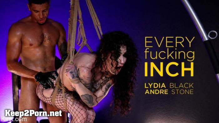 Every Fucking Inch: Lydia Black And Andre Stone (16.12.2022) [SD 480p] [SexAndSubmission, Kink]
