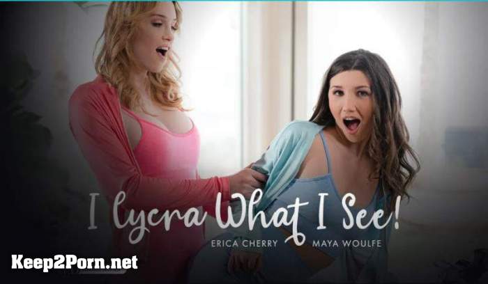Erica Cherry & Maya Woulfe (I Lycra What I See!) [UltraHD 4K 2160p] [Transfixed, AdultTime]