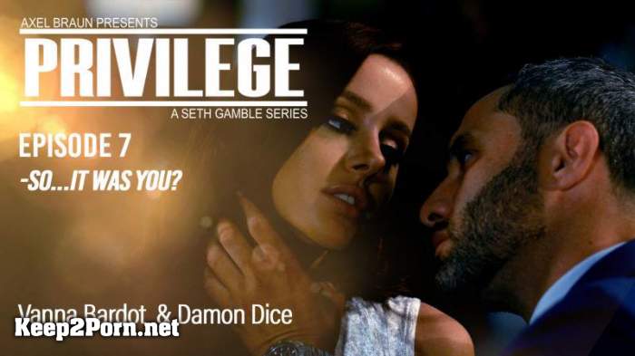 Vanna Bardot (Privilege Episode 7: So...It was You?) (MP4, FullHD, Video) [Wicked]