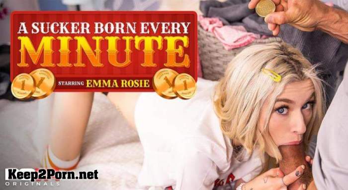 Emma Rosie - A Sucker Born Every Minute [Oculus Rift, Vive] (MP4, UltraHD 4K, VR) [POVR Originals, POVR]