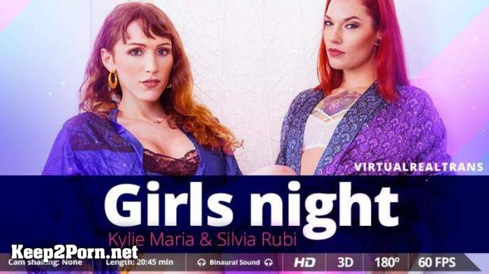 Kylie Maria & Silvia Rubi (Girls night) [Oculus Rift, Vive] [UltraHD 2K 1600p] [VirtualRealTrans]