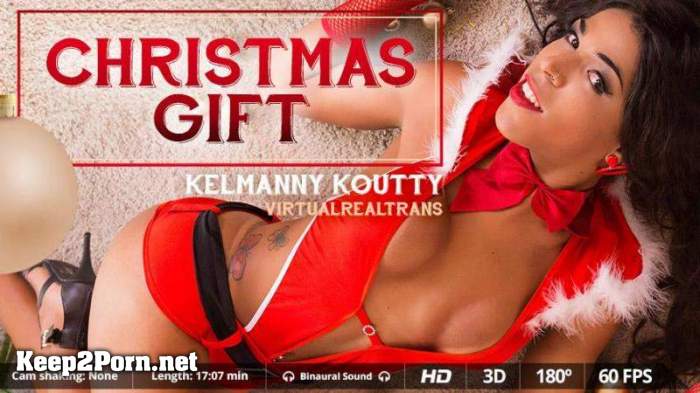 Kelmanny Koutty (Christmas gift) [Oculus Rift, Vive] (UltraHD 2K / MP4) [VirtualRealTrans]