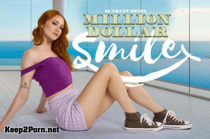 Scarlet Skies - Million Dollar Smile [Oculus Rift, Vive] (UltraHD 4K / MP4) [BadoinkVR]