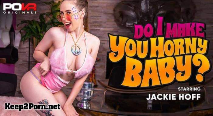 Jackie Hoff - Do I Make You Horny Baby [Oculus Rift, Vive] [UltraHD 4K 3600p] [POVR Originals, POVR]