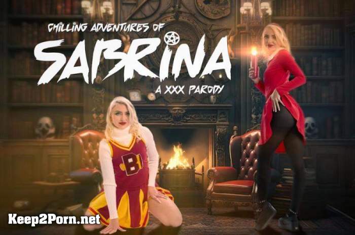 Britt Blair - Chilling Adventures of Sabrina A XXX Parody [Oculus Rift, Vive] (UltraHD 4K / MP4) [VRCosplayX]
