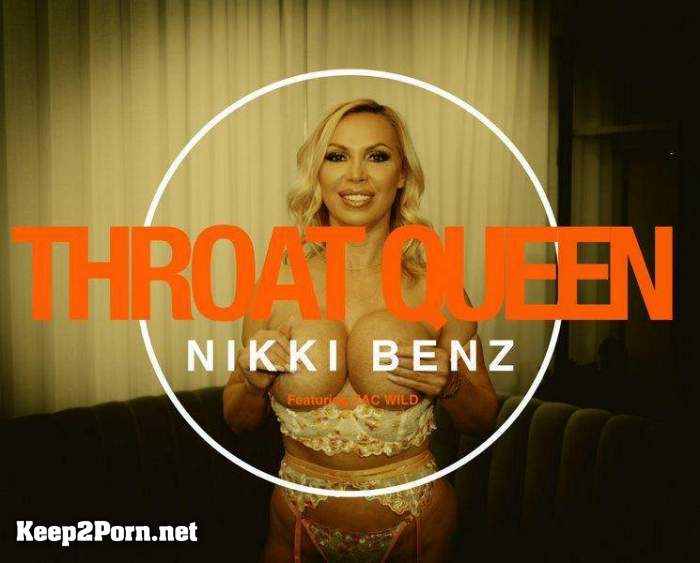 Nikki Benz - Throat Queen Part 2 (2023-06-01) (FullHD / MP4) [OnlyFans]