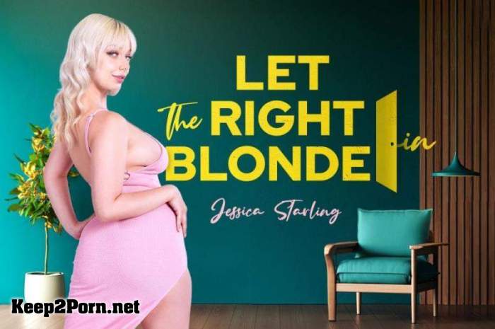 Jessica Starling - Let the Right Blonde In [Oculus Rift, Vive] [2048p / VR] [BaDoinkVR]