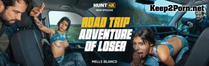 Mells Blanco (Road Trip Adventure Of Loser) (FullHD / Teen) [Hunt4K, Vip4K]