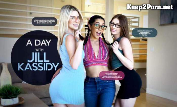 Jill Kassidy, Madison Wilde, Myra Moans (A Day With Jill Kassidy) [FullHD 1080p] [LifeSelector]
