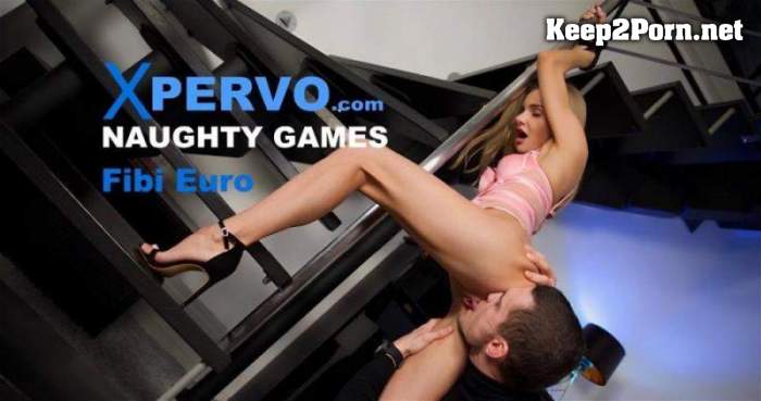 Fibi Euro - Xpervo - Naughty Games Fibi Euro [FullHD 1080p / MP4]