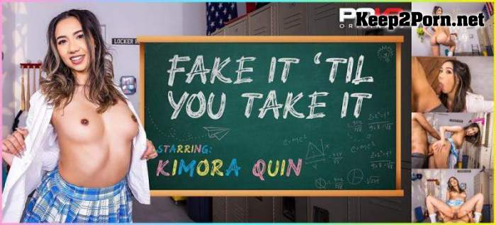 [POVR Originals, POVR] Kimora Quin - Fake It 'Til You Take It [Oculus Rift, Vive] (UltraHD 4K / MP4)