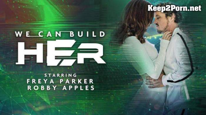 Freya Parker - We Can Build Her [FullHD 1080p / MP4]