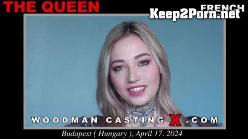 [WoodmanCastingX] The Queen aka Queen Hailey - Casting X (17.05.2024) (MP4 / FullHD)