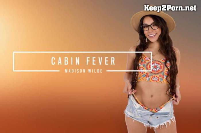[BabeVR] Madison Wilde - Cabin Fever [Oculus Rift, Vive] (VR, UltraHD 4K 3584p)