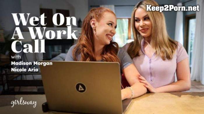 [GirlsWay, AdultTime] Madison Morgan & Nicole Aria - Wet On A Work Call (FullHD / MP4)