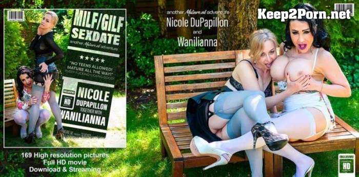 [Mature.nl] Nicole DuPapillon (EU) (61), Wanilianna (48) - Huge old pussy lips Nicole DuPapillon has lesbian sex with MILF Wanilianna (15727) (FullHD / Lesbians)