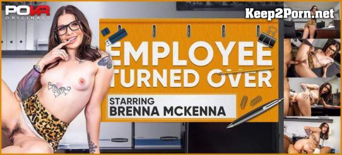 [POVR Originals, POVR] Brenna McKenna - Employee Turned Over [Oculus Rift, Vive] (VR, UltraHD 4K 3600p)