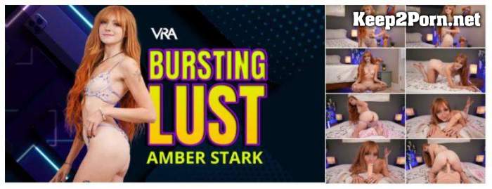 [VRAllure] Amber Stark - Bursting Lust [Oculus Rift, Vive] (UltraHD 4K / MP4)