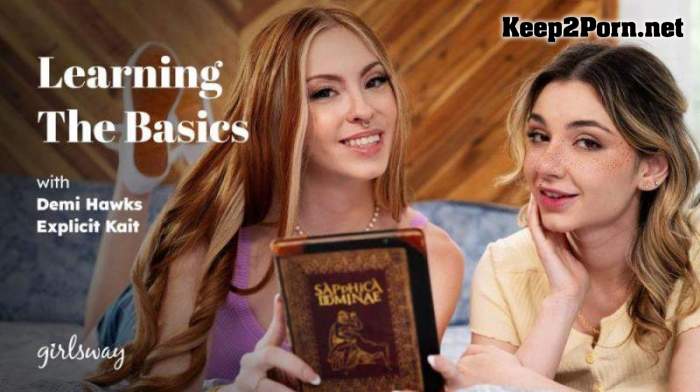 [GirlsWay, AdultTime] Demi Hawks & Explicit Kait - Learning The Basics (Lesbians, FullHD 1080p)