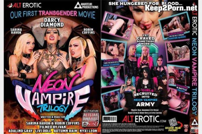 [Amateur Productions, AltErotic] Neon Vampire Trilogy - Adalind Gray, Darcy Diamond, Robin Coffins, Autumn Rain, Livi Doll, Nyxi Leon, Sarina Havok (Shemale, HD 720p)