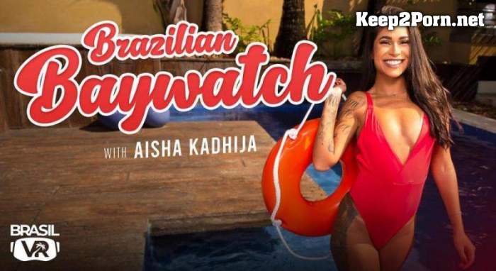 [BrasilVR] Aisha Kadhija - Brazilian Baywatch [Oculus Rift, Vive] (VR, UltraHD 4K 3456p)