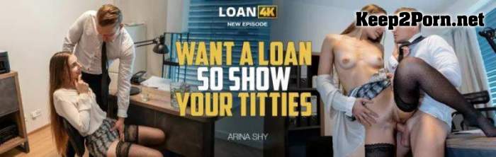 Arina Shy (Want a Loan so Show Your Titties!) [FullHD 1080p / MP4]