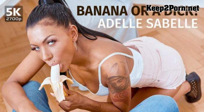 [TmwVRnet] Adelle Sabelle (Banana or a dick? / 13.11.2020) [Oculus Rift, HTC Vive, Windows Mixed Reality, Pimax] (MP4 / UltraHD 4K)