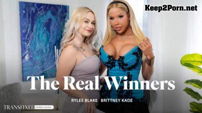 [Transfixed, AdultTime, Ricky Greenwood] Brittney Kade & Rylee Blake - The Real Winners (27-11-2024) (Shemale, FullHD 1080p)