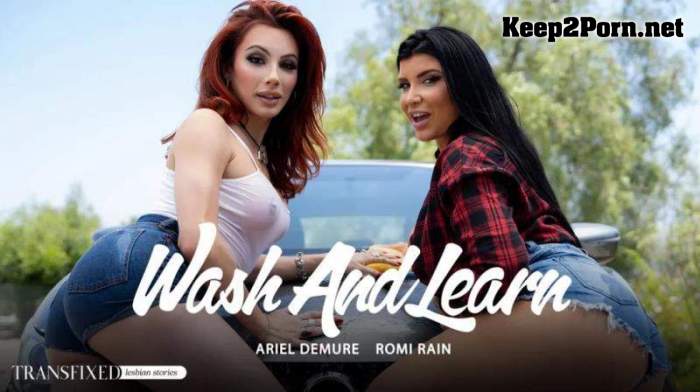 [Transfixed, AdultTime] Romi Rain, Ariel Demure (Wash And Learn) [FullHD 1080p]