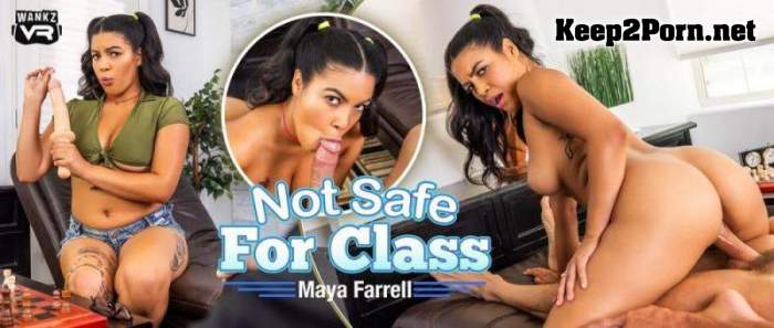 [WankzVR] Maya Farrell - Not Safe For Class [Oculus Rift, Vive] (UltraHD 2K / MP4)